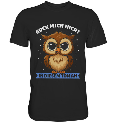 Eule spruch shirt lustige - eule,